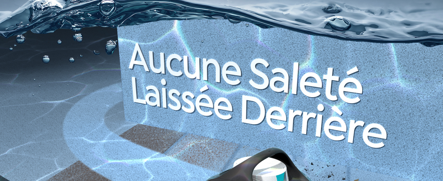 Le texte indique « etezen Saleté Laisse Derrière » sur fond bleu aqueux.